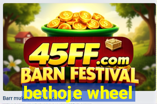 bethoje wheel